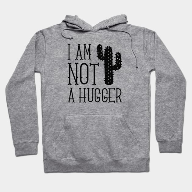 I Am Not A Hugger Hoodie by LuckyFoxDesigns